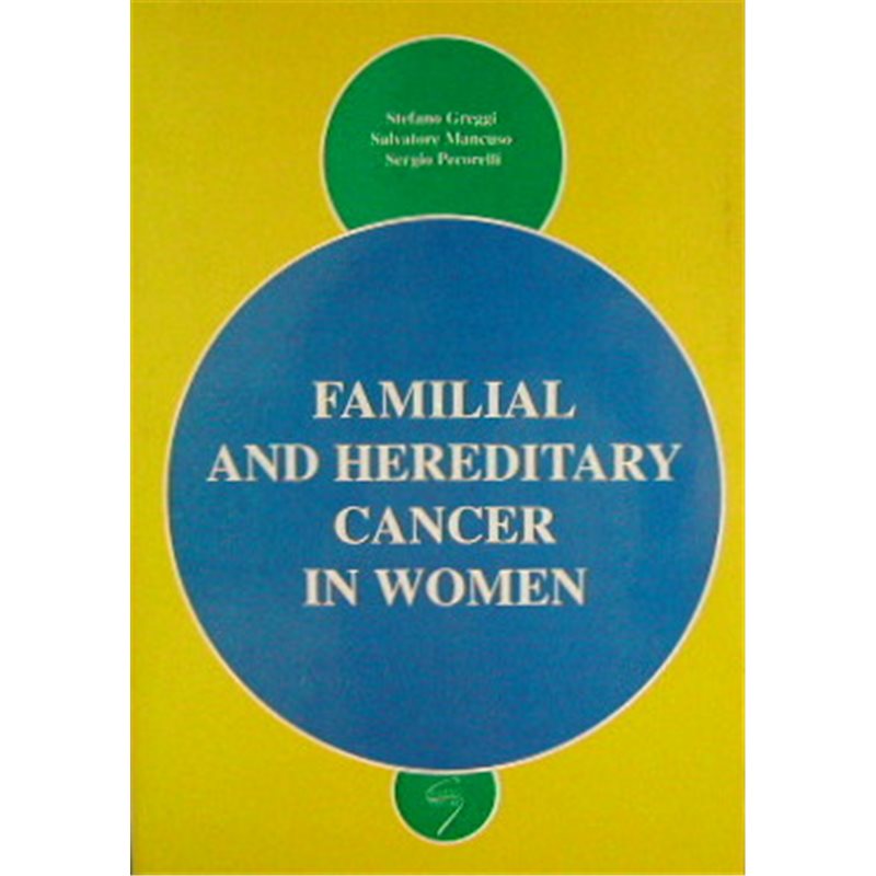 FAMILIAL AND HEREDITARY CANCER IN WOMEN